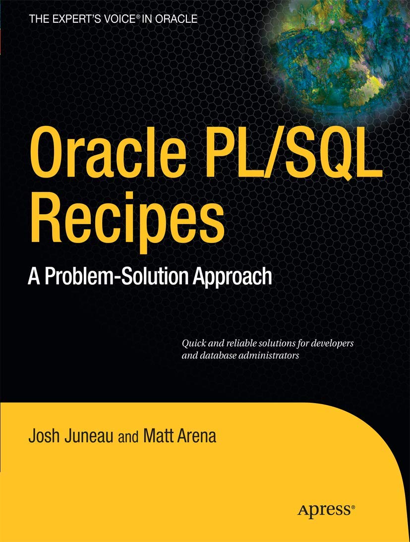 Oracle and PL/SQL Recipes: A Problem-Solution Approach (Expert's Voice in Oracle)