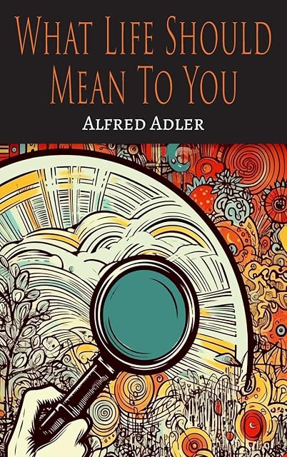 Portada de What Life Should Mean To You