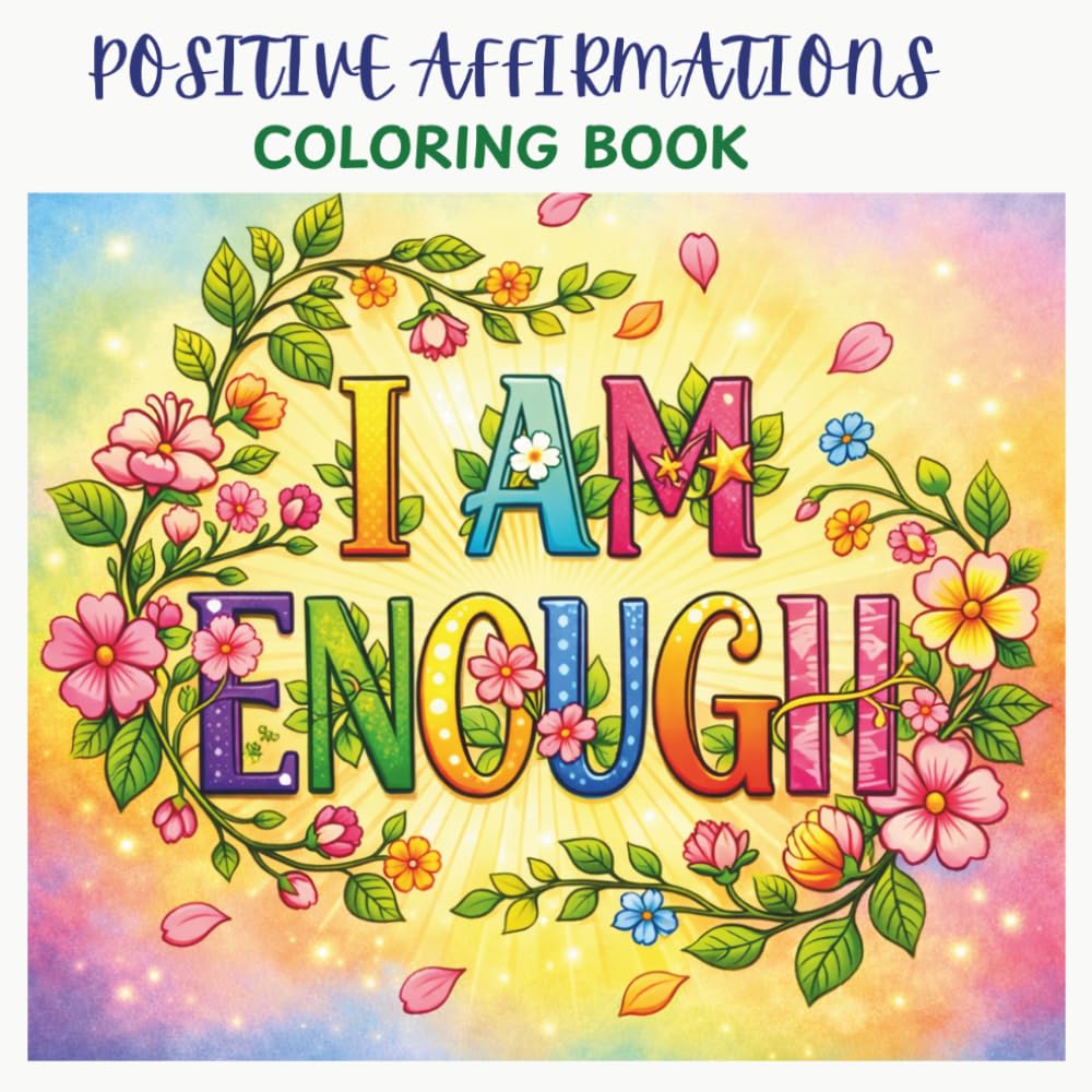 Positive Affirmations: Coloring Book