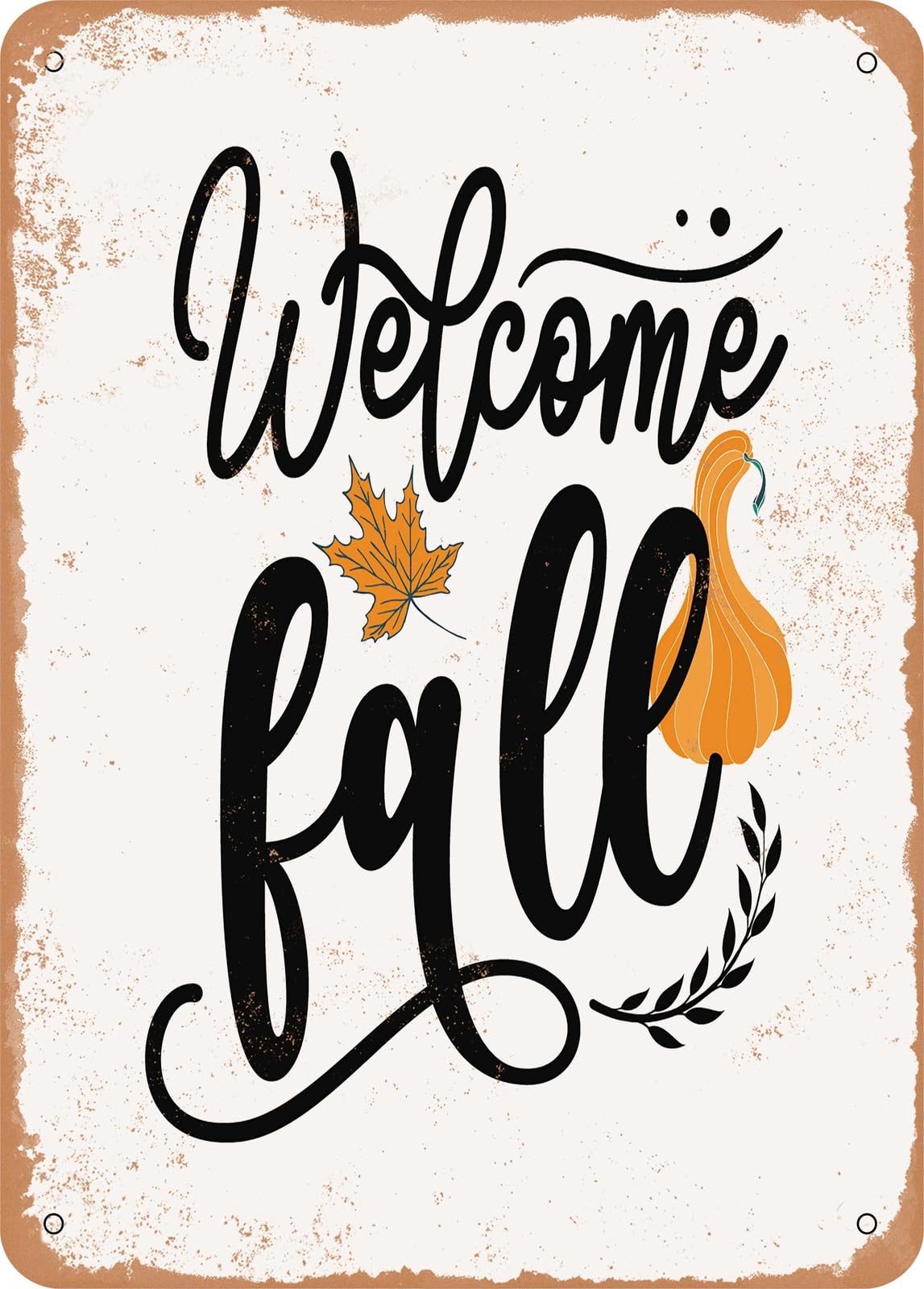 Miaomansenstore Metal Sign - Welcome Fall - 3 - Vintage Rusty Look Home Decor