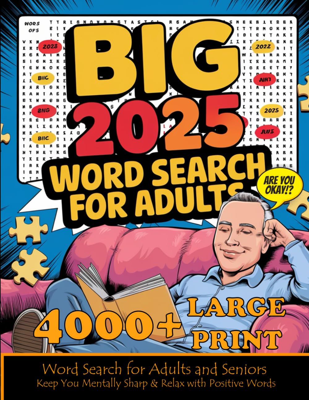 Word Search for Adults and Seniors : BIG 2025: 4000+ Word Puzzles With Solution Files : For Adults and Seniors Large Print