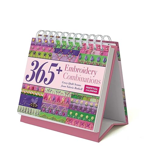 Embroidery Combinations Perpetual Calendar: 365+ Crazy Quilt Seams from Valerie