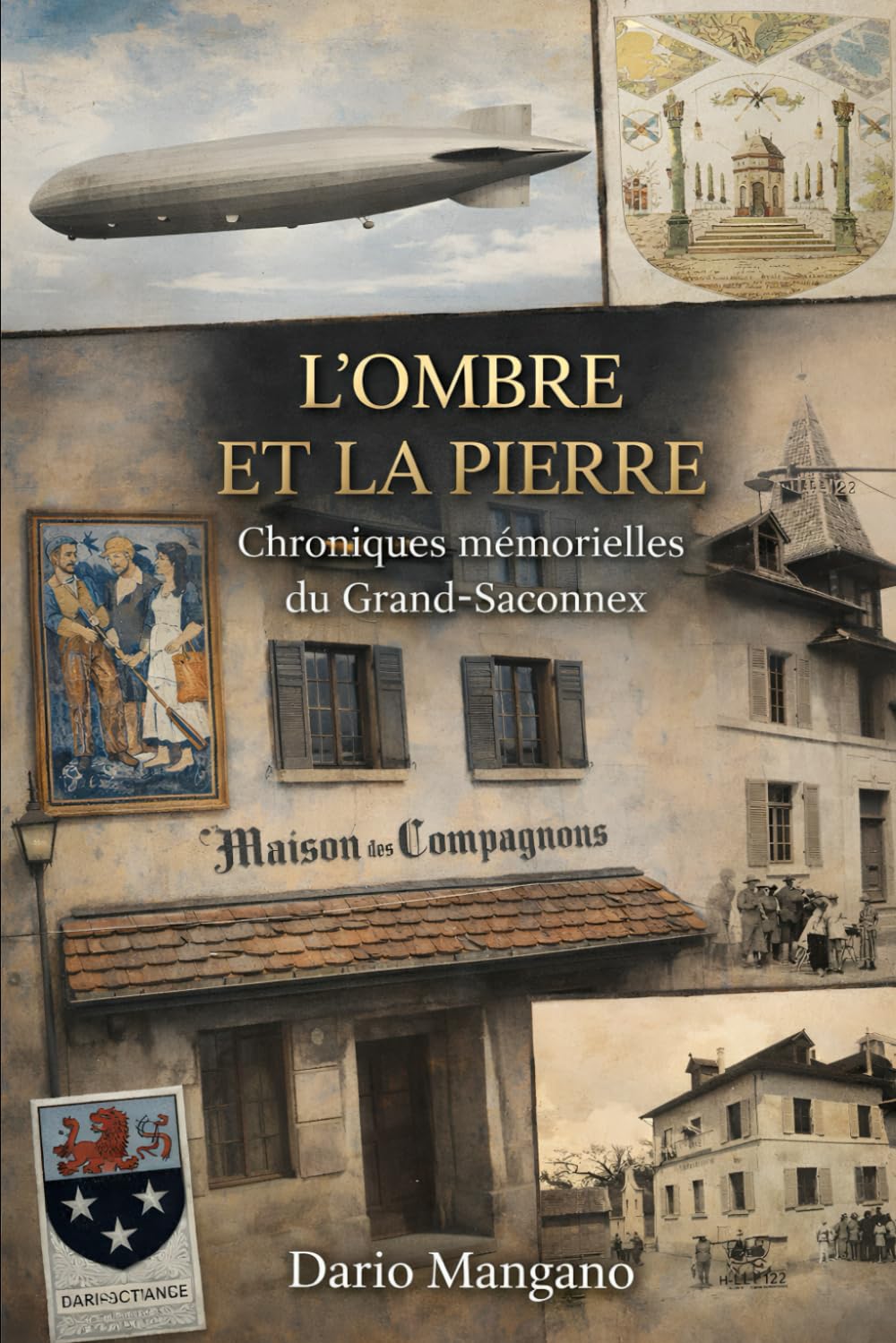 L'ombre et la Pierre: Chroniques mémorielles du Grand-Saconnex - La Maison des Compagnons, de l’outil au symbole, entre Compagnonnage et Franc-maçonnerie