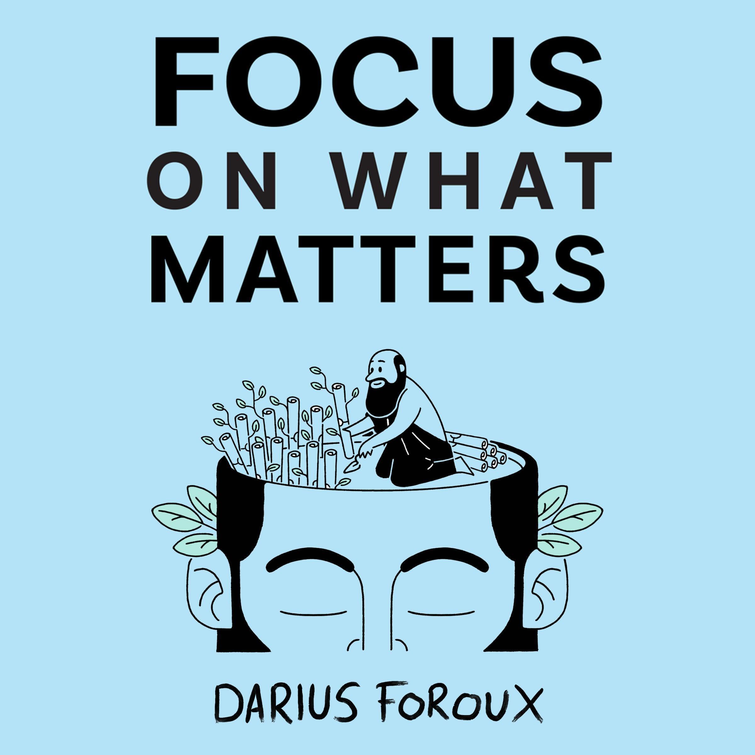 Focus on What Matters