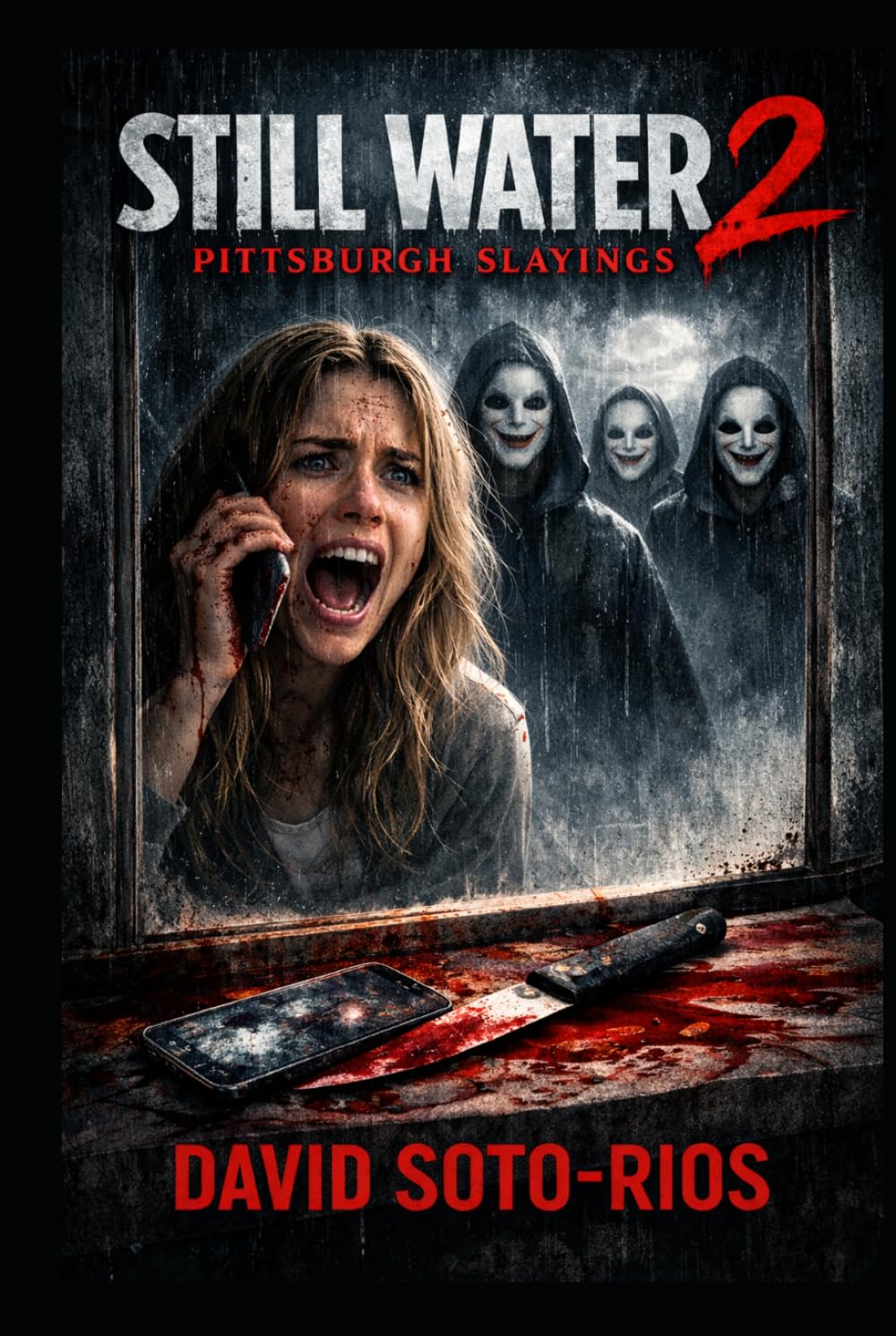 Still Water 2: Pittsburgh Slayings (Still Water Slashers)