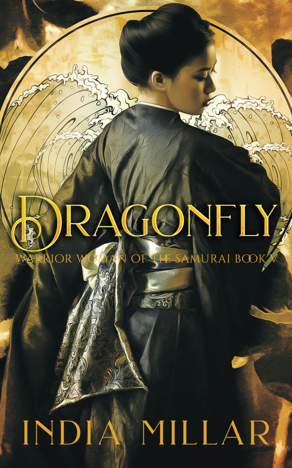 Dragonfly: A Japanese Historical Fiction Novel: 5 (Warrior Woman of the Samurai)