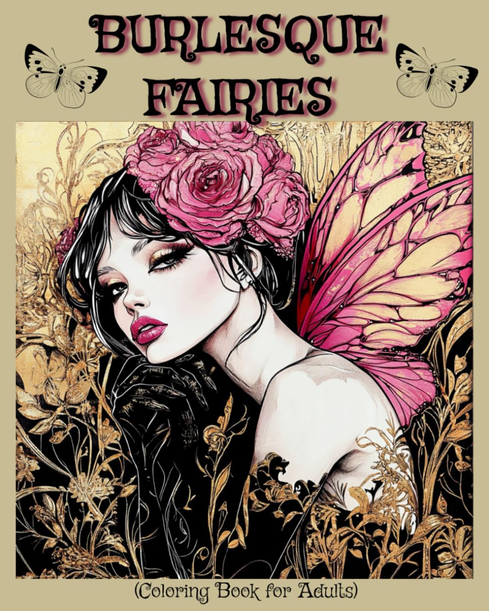 Burlesque Fairies: Coloring Book for Adults