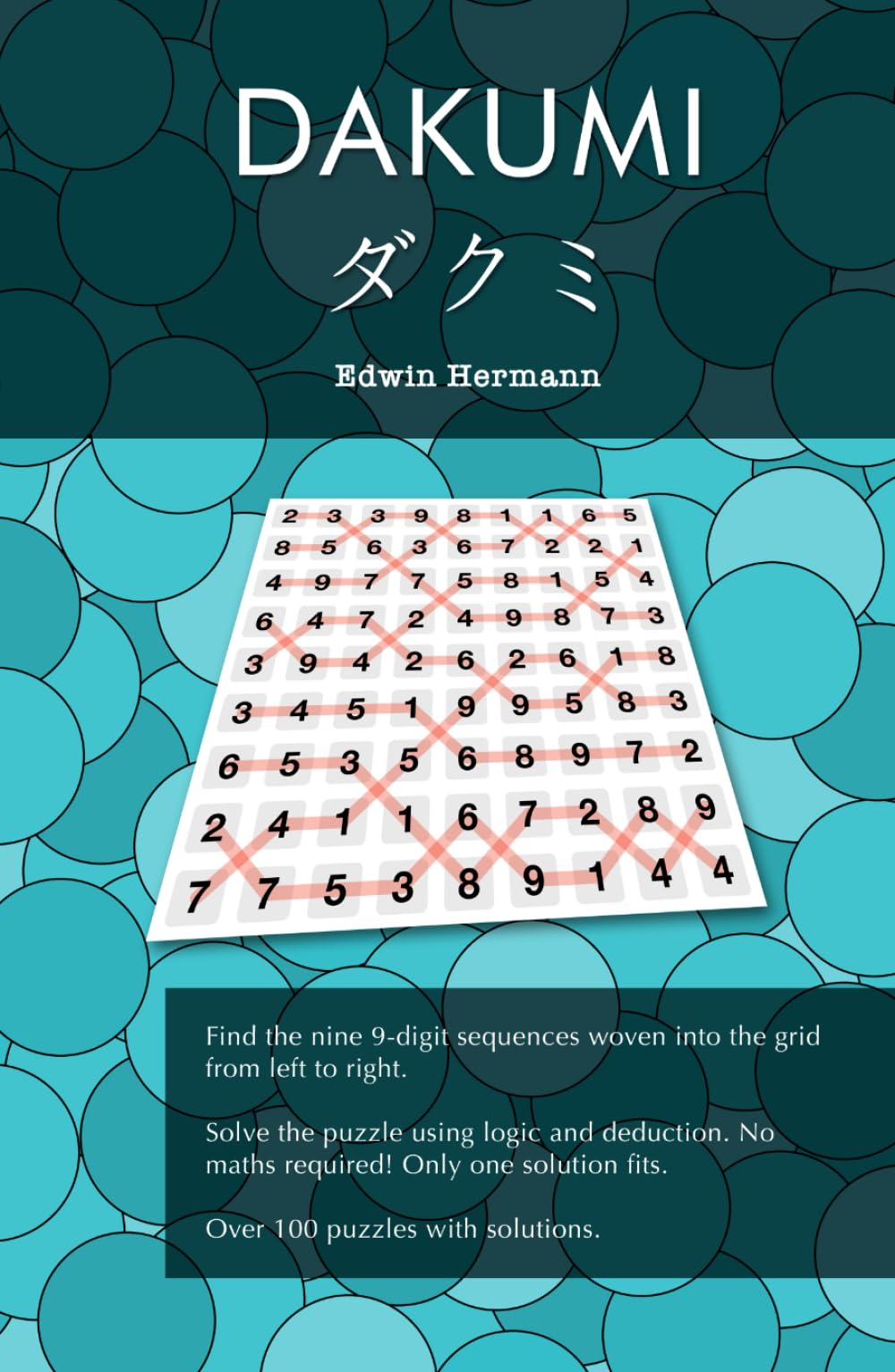 Dakumi: The unique logic puzzle like no other