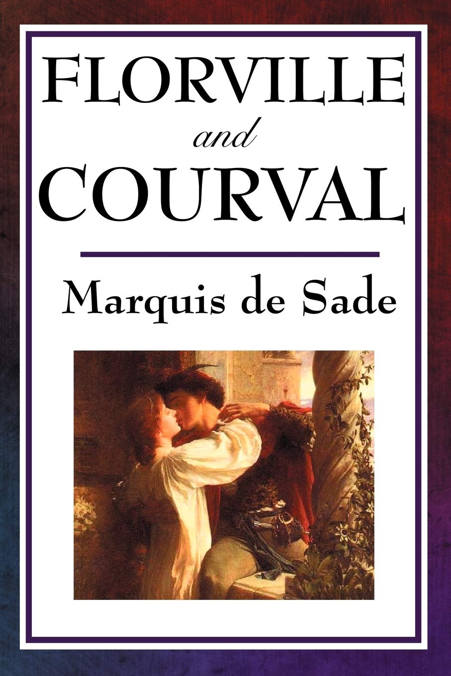 Florville and Courval: A Classic Tale of Fate, Confession, and Forbidden Desire