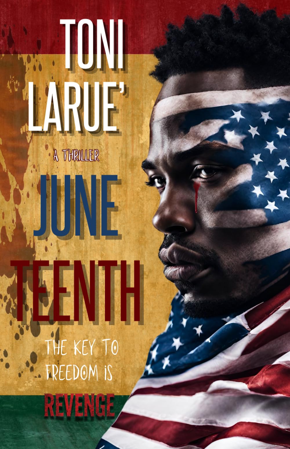 Juneteenth: The Key to Freedom is Revenge