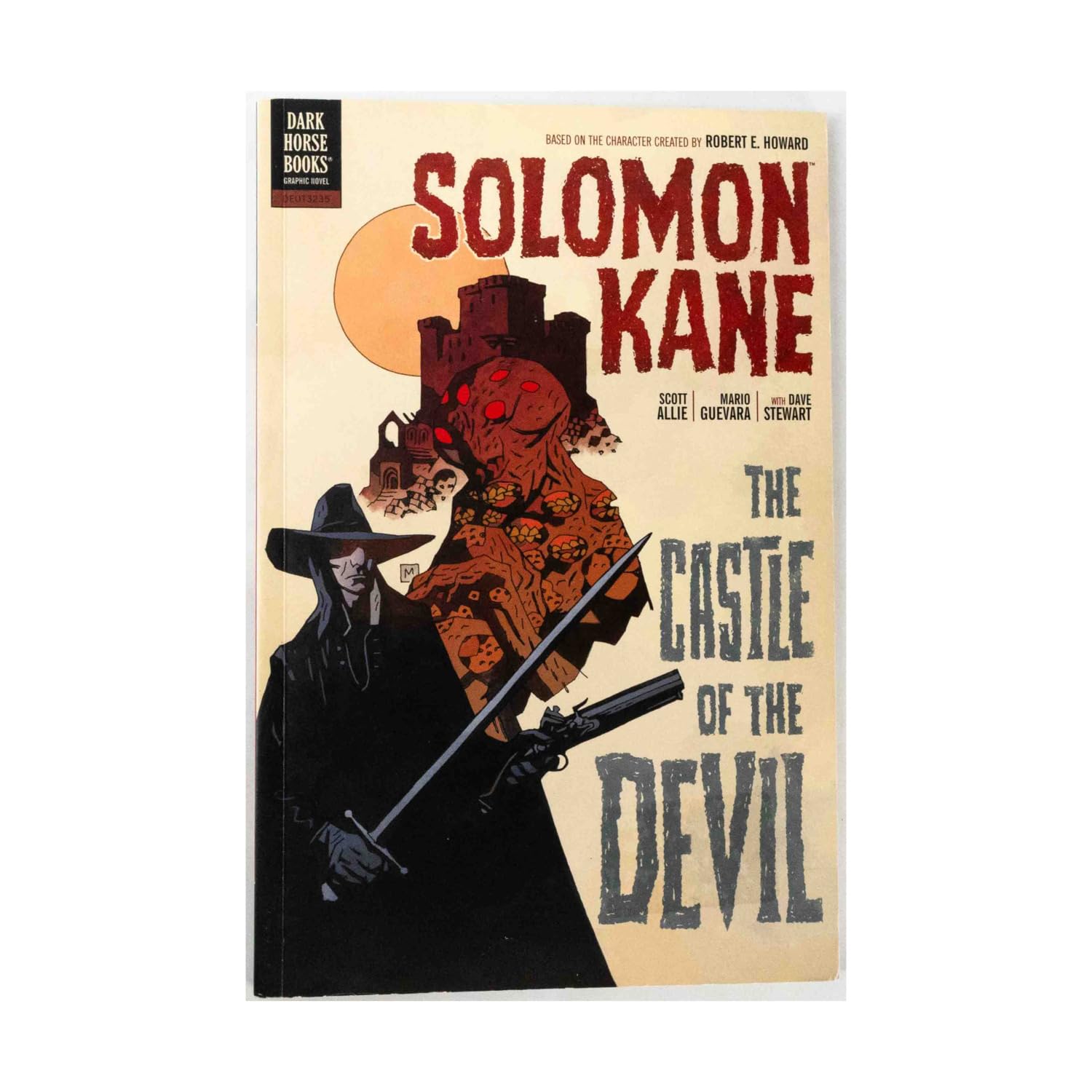 Solomon Kane Volume 1: The Castle of the Devil Allie, Scott; Guevara, Mario; Stewart, Dave and Mignola, Mike
