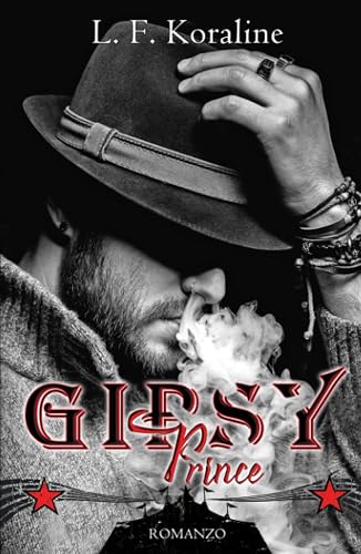 Gipsy Prince: vol. 1 di 2