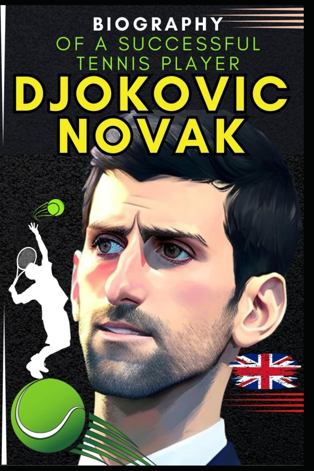 Djokovic Novak: Biography of a successful tennis player