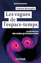 Download Les vagues de l'espace-temps - La révolution des ondes gravitationnelles PDF