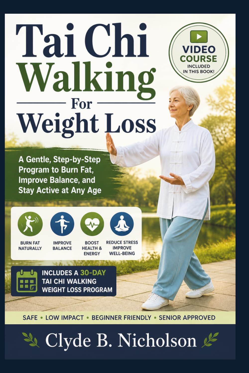 Tai chi walking for weight loss: A gentle, step-by-step program to burn fat, improve balance, and stay active at any age