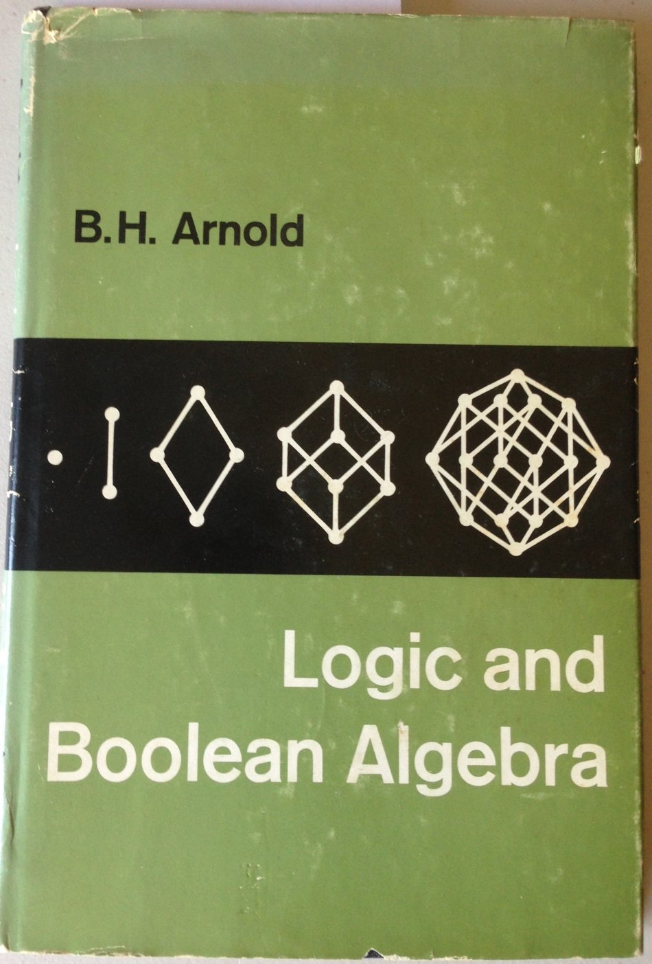 Logic and Boolean algebra: Arnold, Bradford Henry: Amazon.com: Books