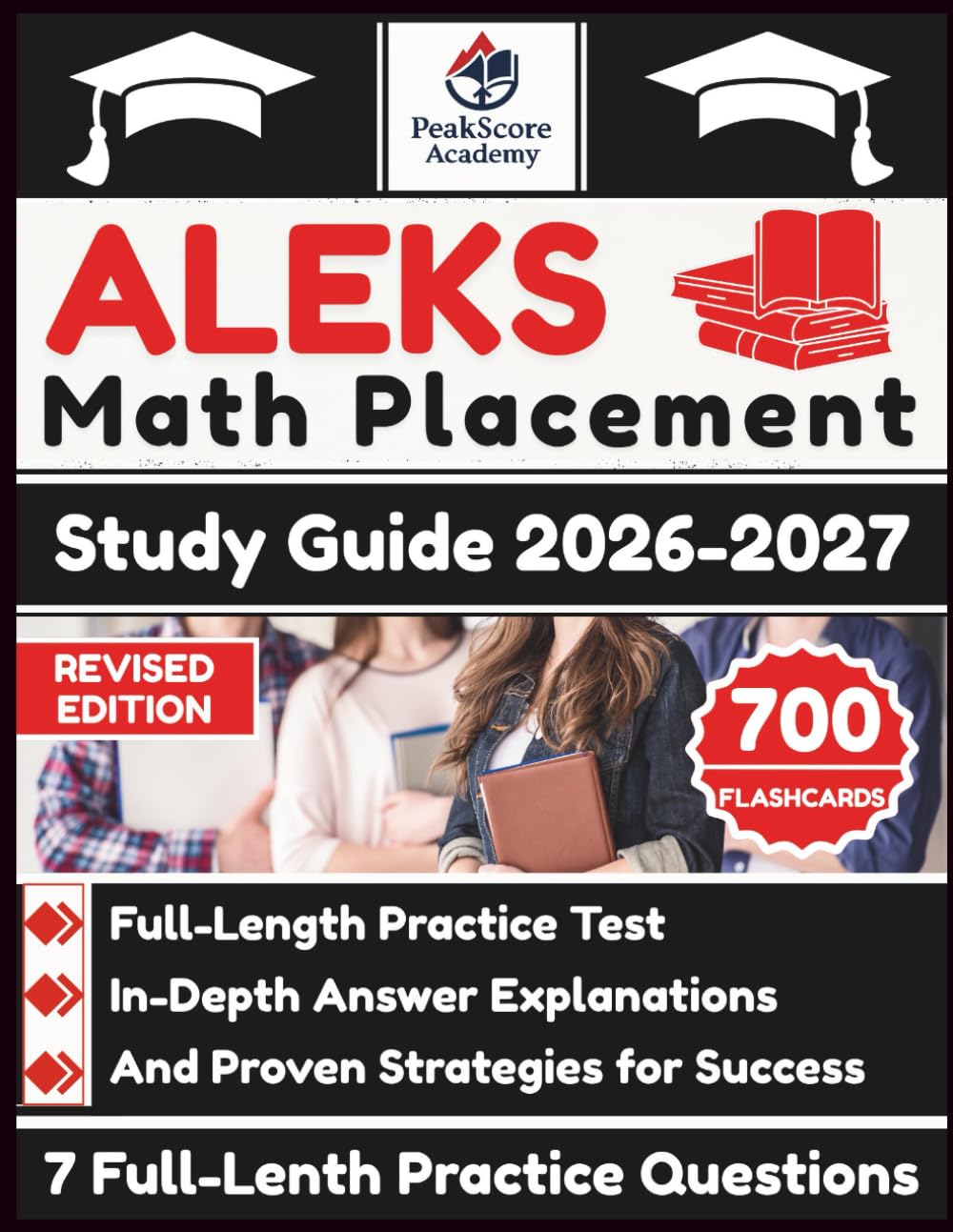 ALEKS Math Placement Study Guide 2026-2027: Full-Length Practice Test, In-Depth Answer Explanations, And Proven Strategies for Success