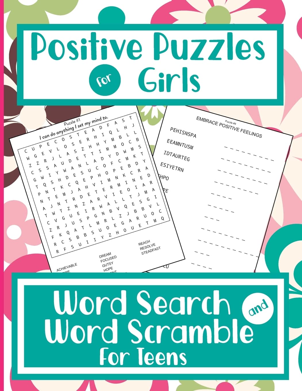 Positive Puzzles For Girls - Word Search And Word Scramble For Teens: Positive Words & Mindset Activity Book For Teenage Girls / Young Adults (Positive Books For Girls)