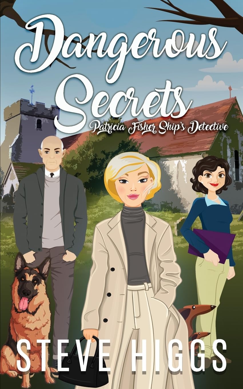 Dangerous Secrets: 9 (Patricia Fisher: Ship's Detective)