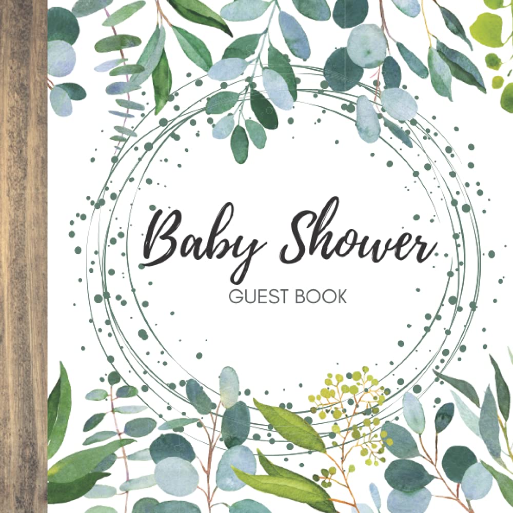 Baby Shower Guest Book: Gender Neutral Baby Shower Sign In Book