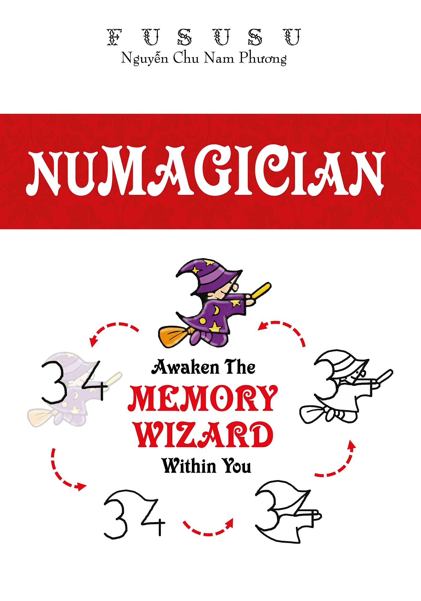Numagician: Awake The Memory Wizard Within You