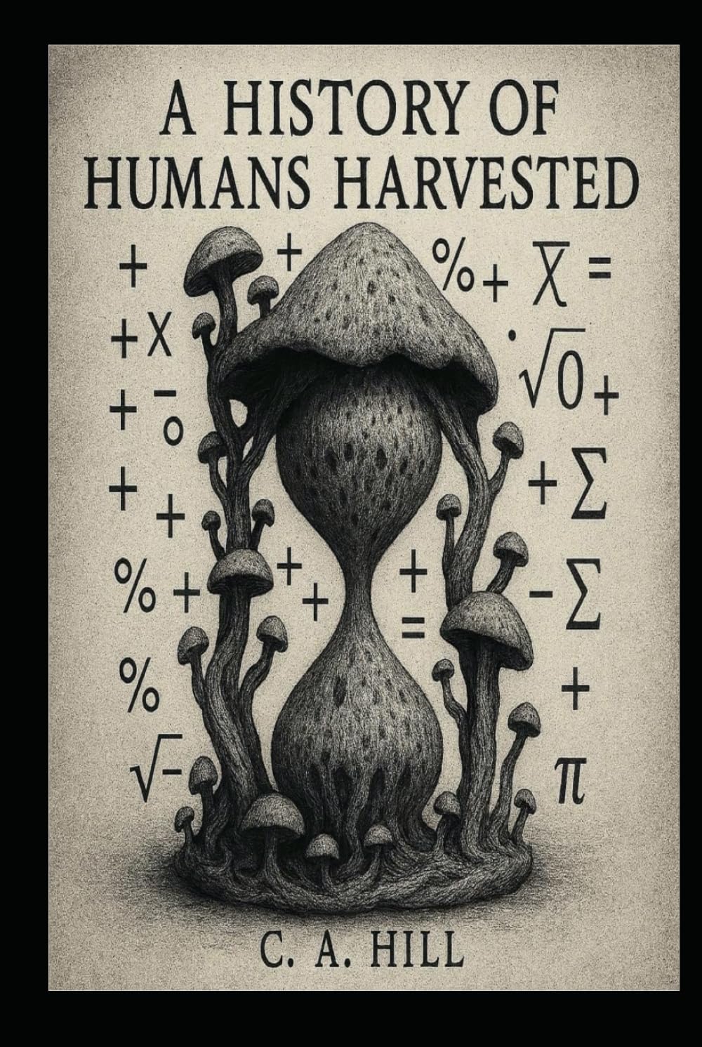 A History of Humans Harvested