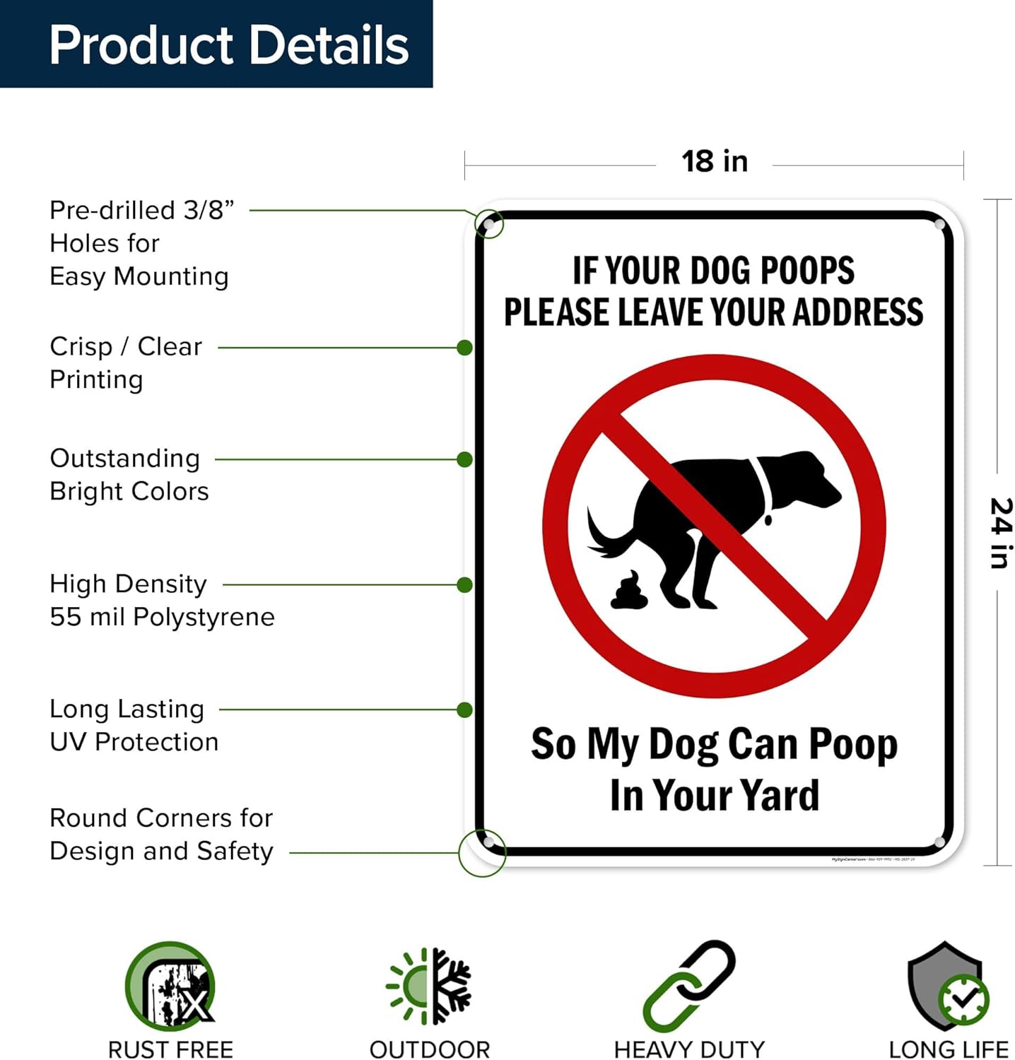 If Your Dog Poops Leave Your Address So My Dog Can Poop In Your Yard with Symbol Sign, 18x24 Inches, 55 mil thick HDPS (high density polystyrene), Made in USA by My Sign Center