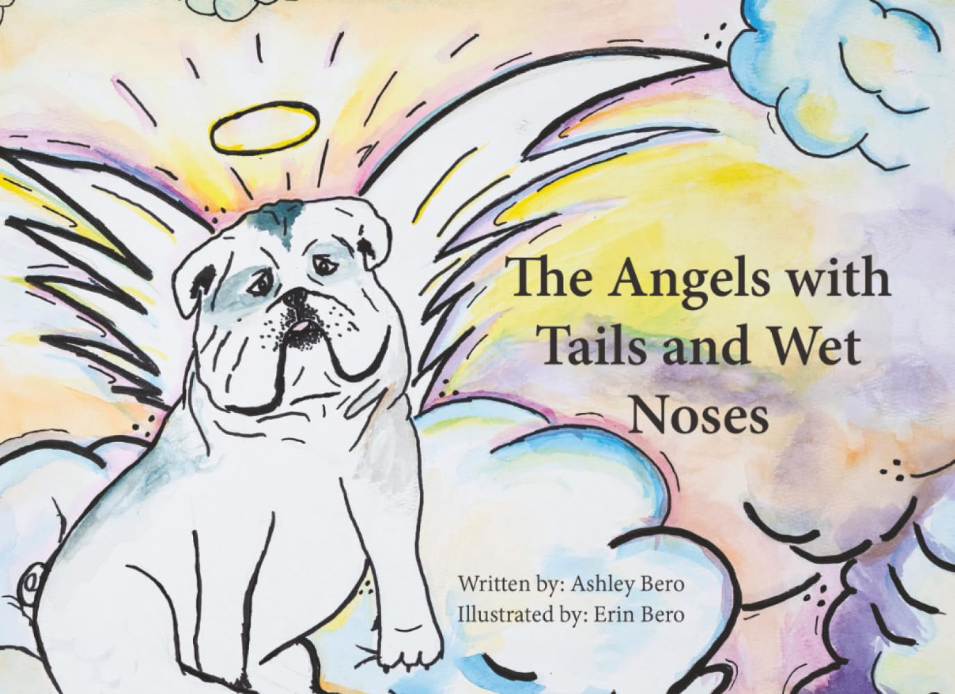 The Angels with Tails and Wet Noses