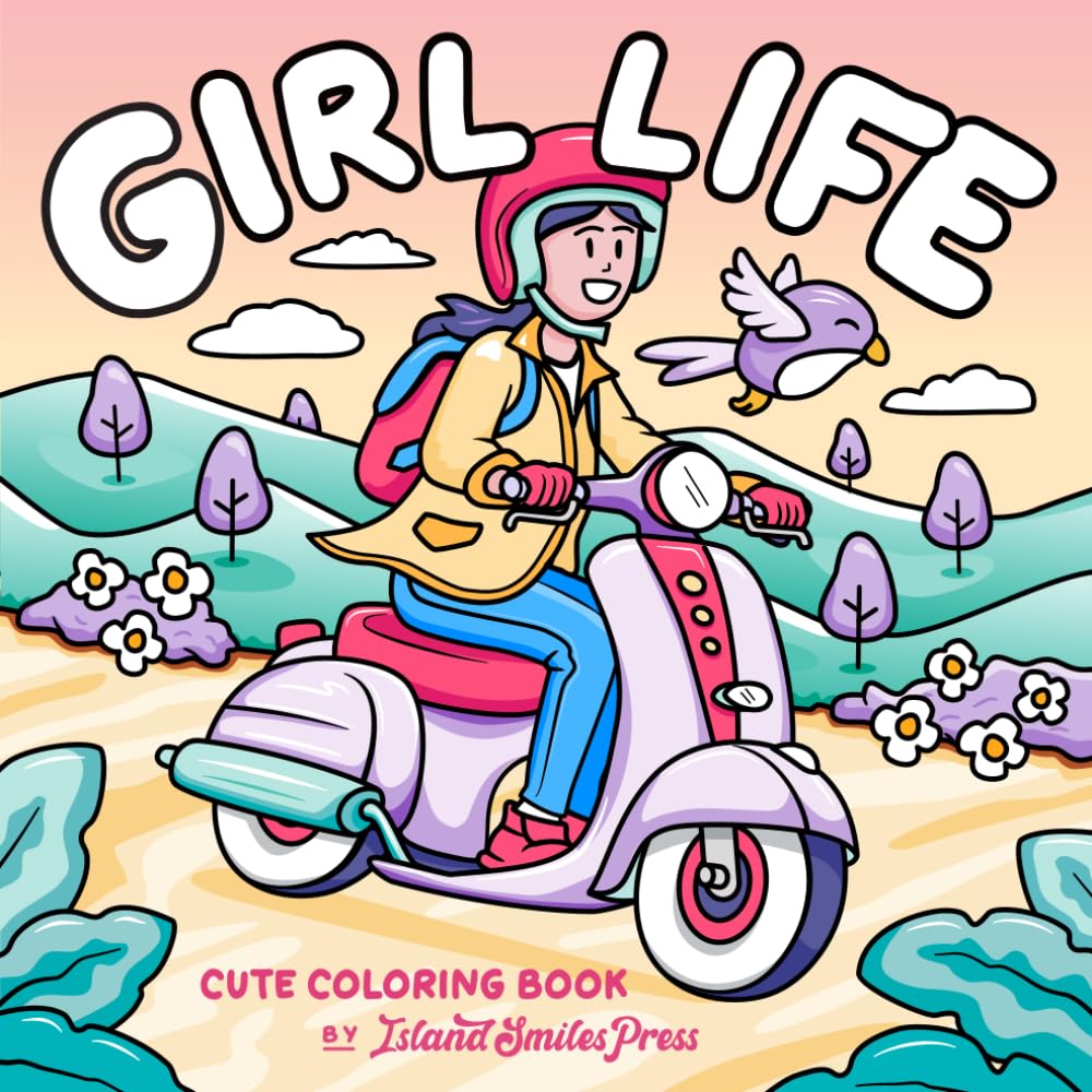 Girl Life Coloring Book: Cute Lifestyle and Girly Themed Designs for Adults and Teens