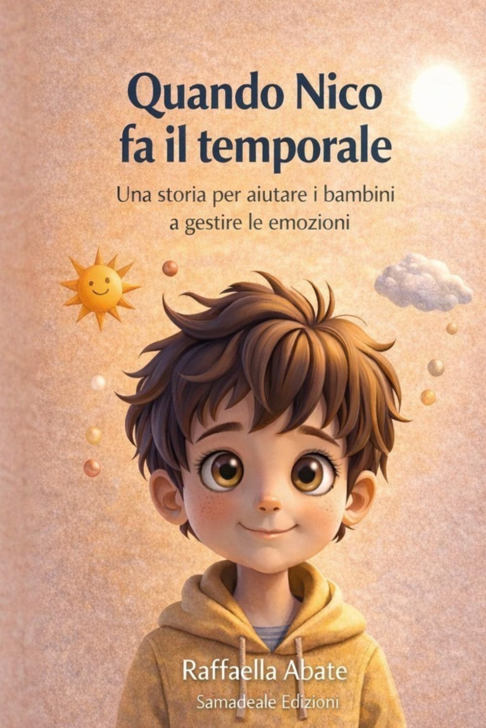Quando Nico fa il temporale: Una storia per aiutare i bambini a gestire le emozioni