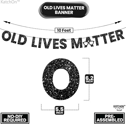 Miniatura 4 de KatchOn, Old Lives Matter Glitter Banner - 10 Feet  Black Old Lives Matter Banner for Happy Birthday Decorations  Black and Gold Happy Birthday