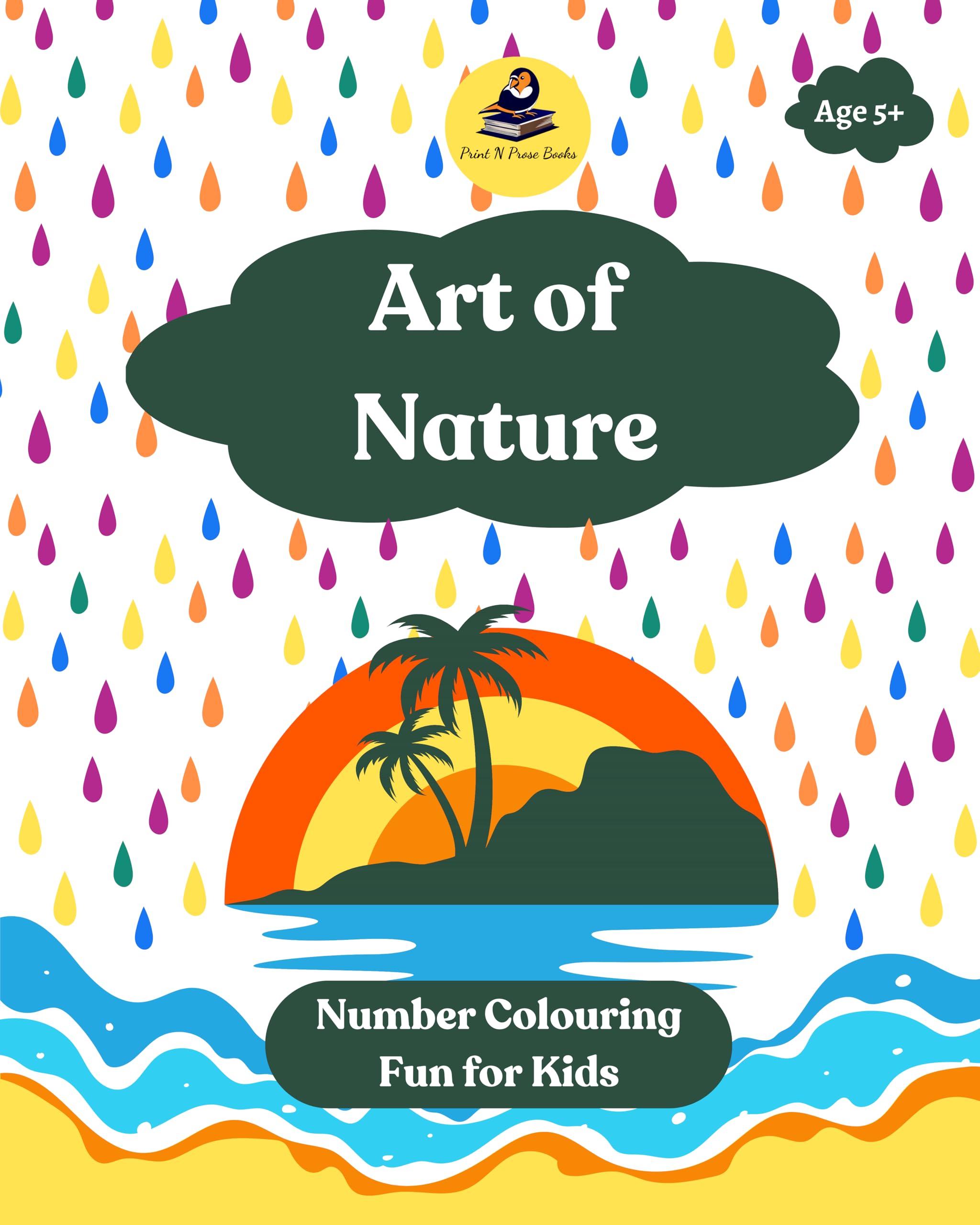 Art of Nature - Number Colouring Fun for Kids | Coloring Activity Book | Birthday Gifts for Kids, Boys & Girls, 5, 6, 7, 8 Years | Book for Creativity and Brain Development