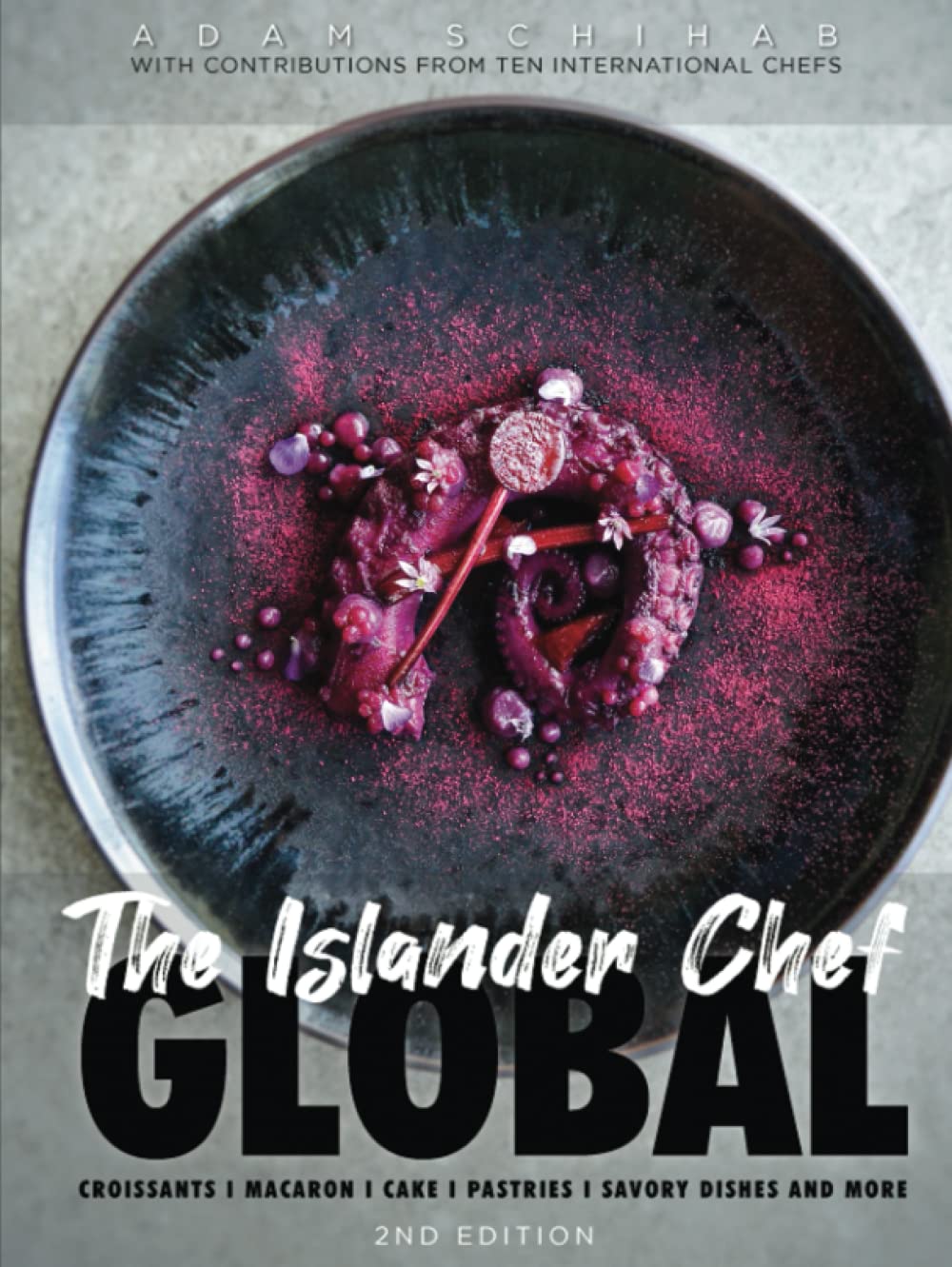 The Islander Chef Global Schihab, Adam, Michaud, Gregoire, Westaway, Kirk, Ferreira, Alexandre