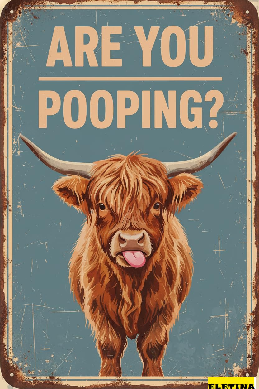 Are You Pooping Highland Cow Tin Sign, 12x8 Inch