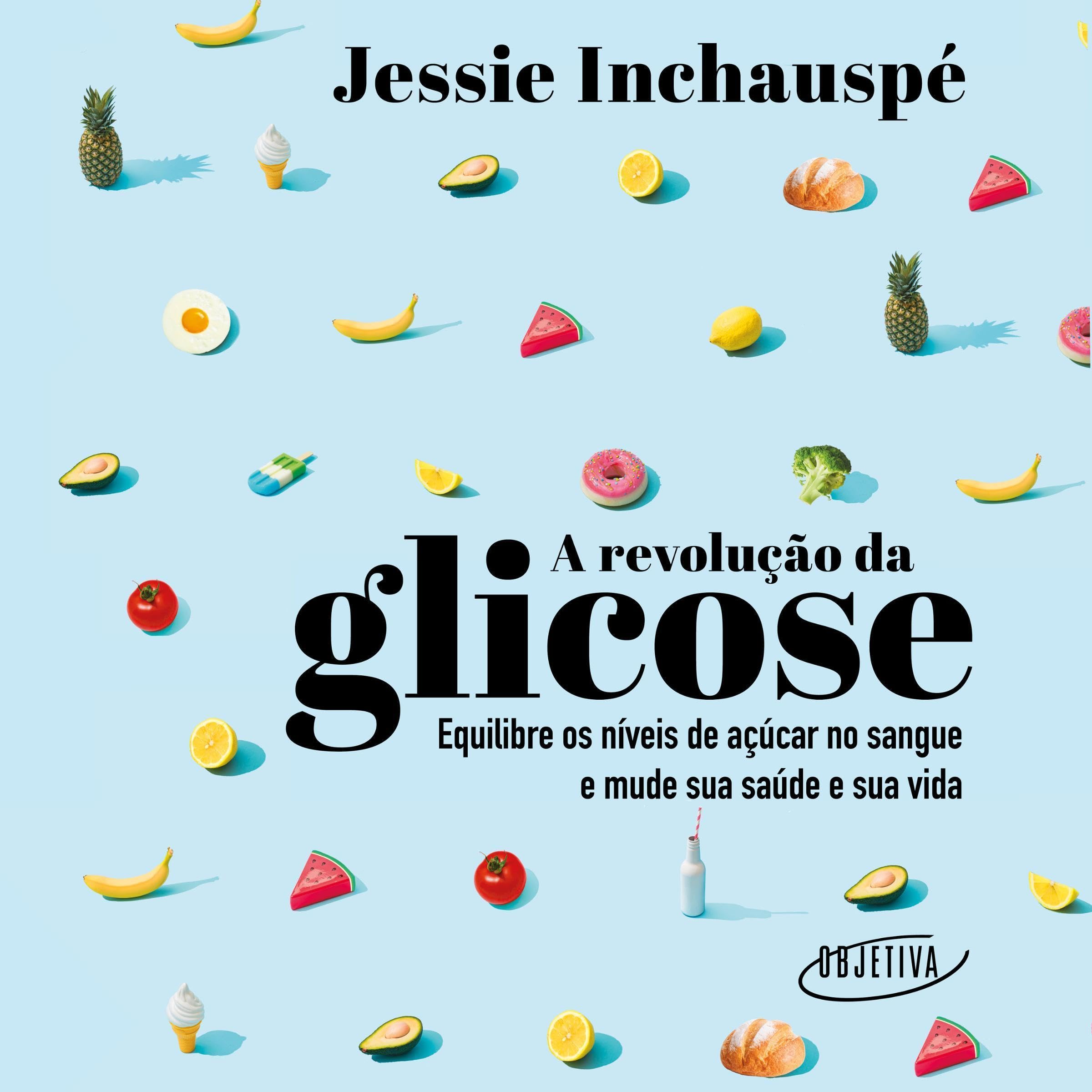 A revolução da glicose [The Glucose Revolution]