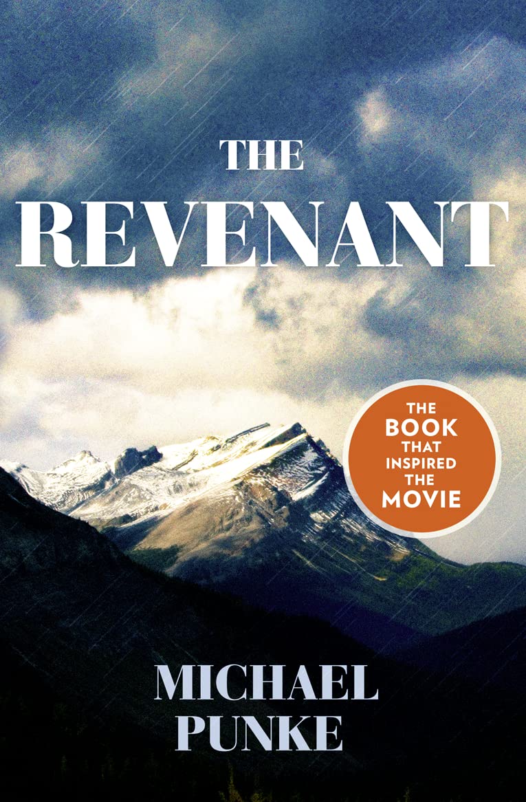 Buy The Revenant: The bestselling book that inspired the award-winnning ...