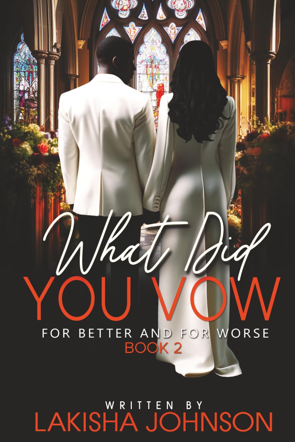 For Better and For Worse: What Did You Vow?: 2