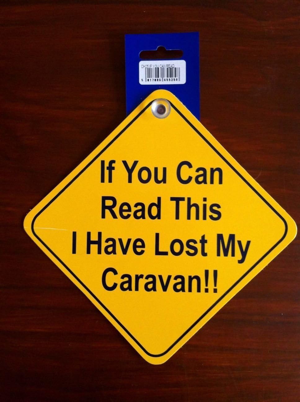 Global Accessorie IF YOU CAN READ THIS I HAVE LOST MY CARAVAN HANGER STICKER CAR VAN