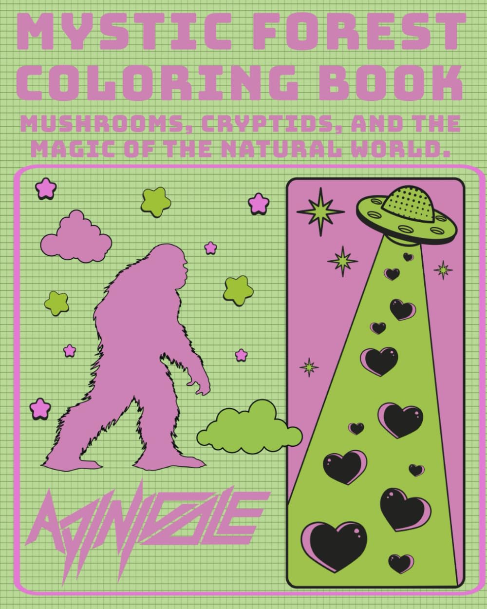 MYSTIC FOREST: mushrooms,cryptids, and the magic of the natural world