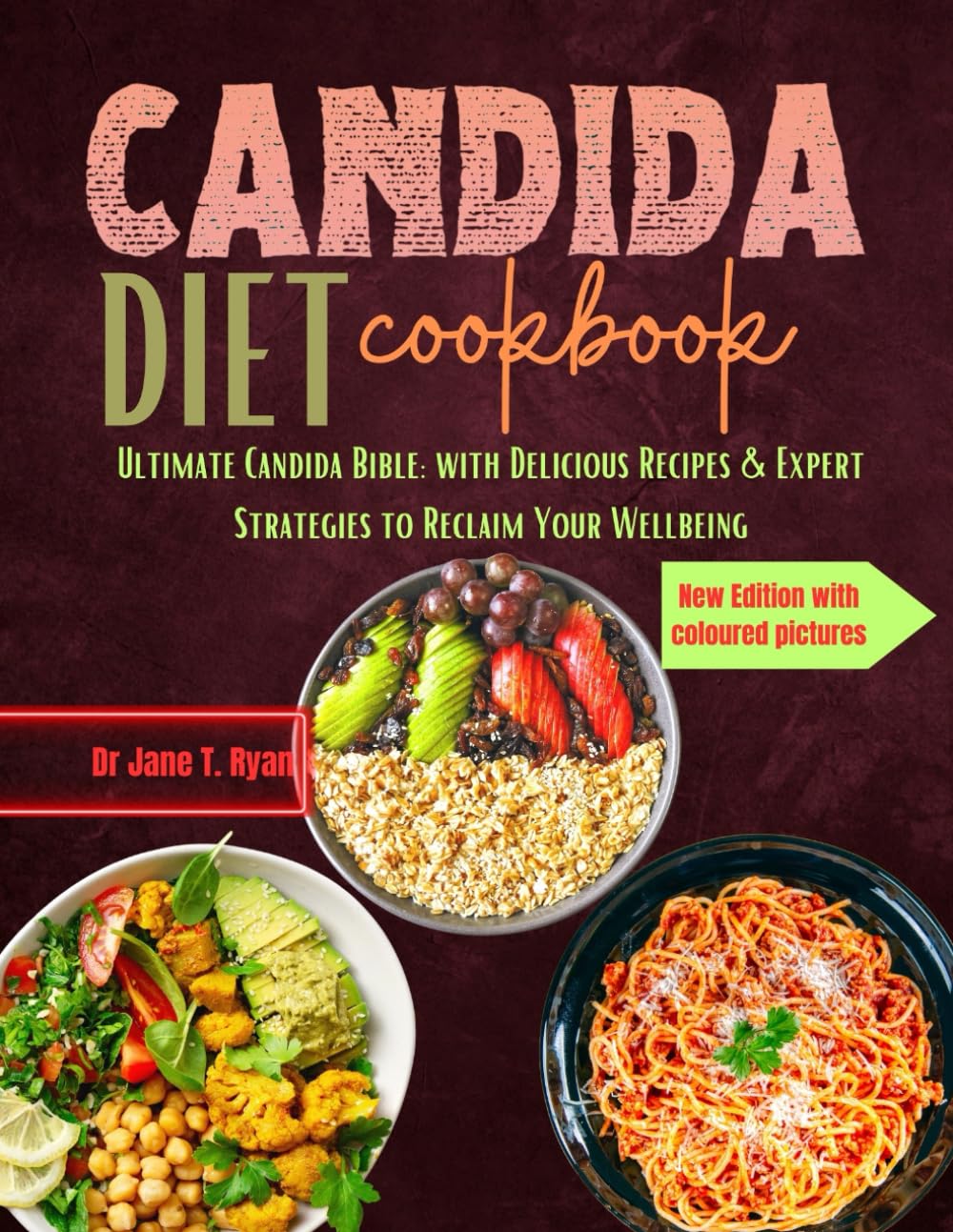 CANDIDA DIET COOKBOOK ULTIMATE CANDIDA BIBLE WITH DELICIOUS RECIPES & EXPERT STRATEGIES TO