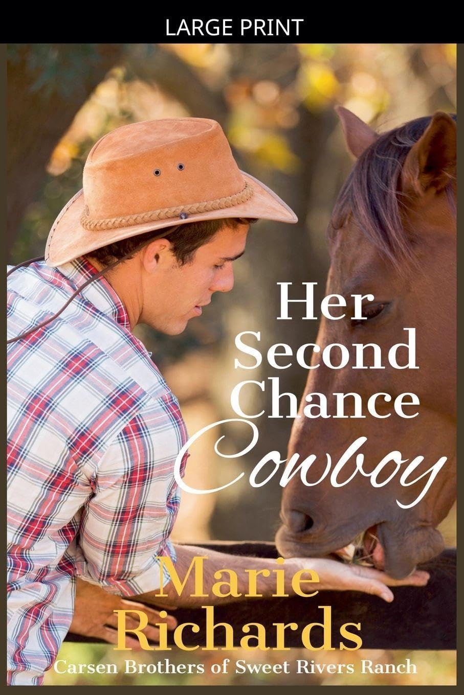 Her Second Chance Cowboy: 4 (Carsen Brothers Sweet Clean Western Romance)