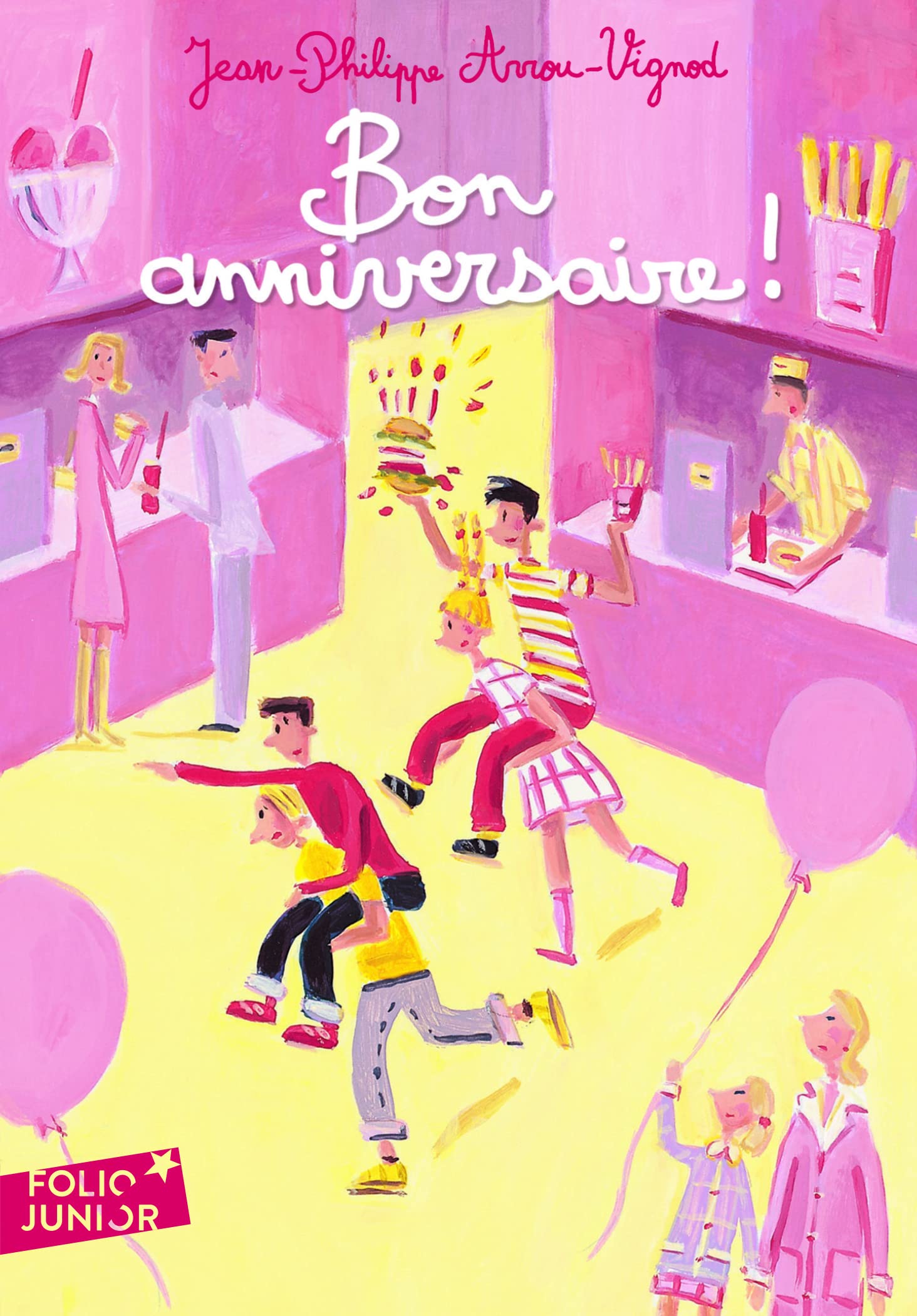 Bon anniversaire!: A64048 (Folio Junior)
