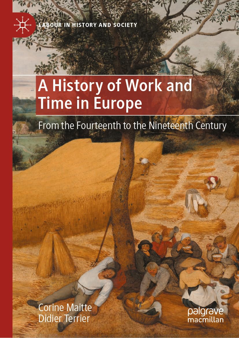 A History of Work and Time in Europe: From the Fourteenth to the Nineteenth Century
