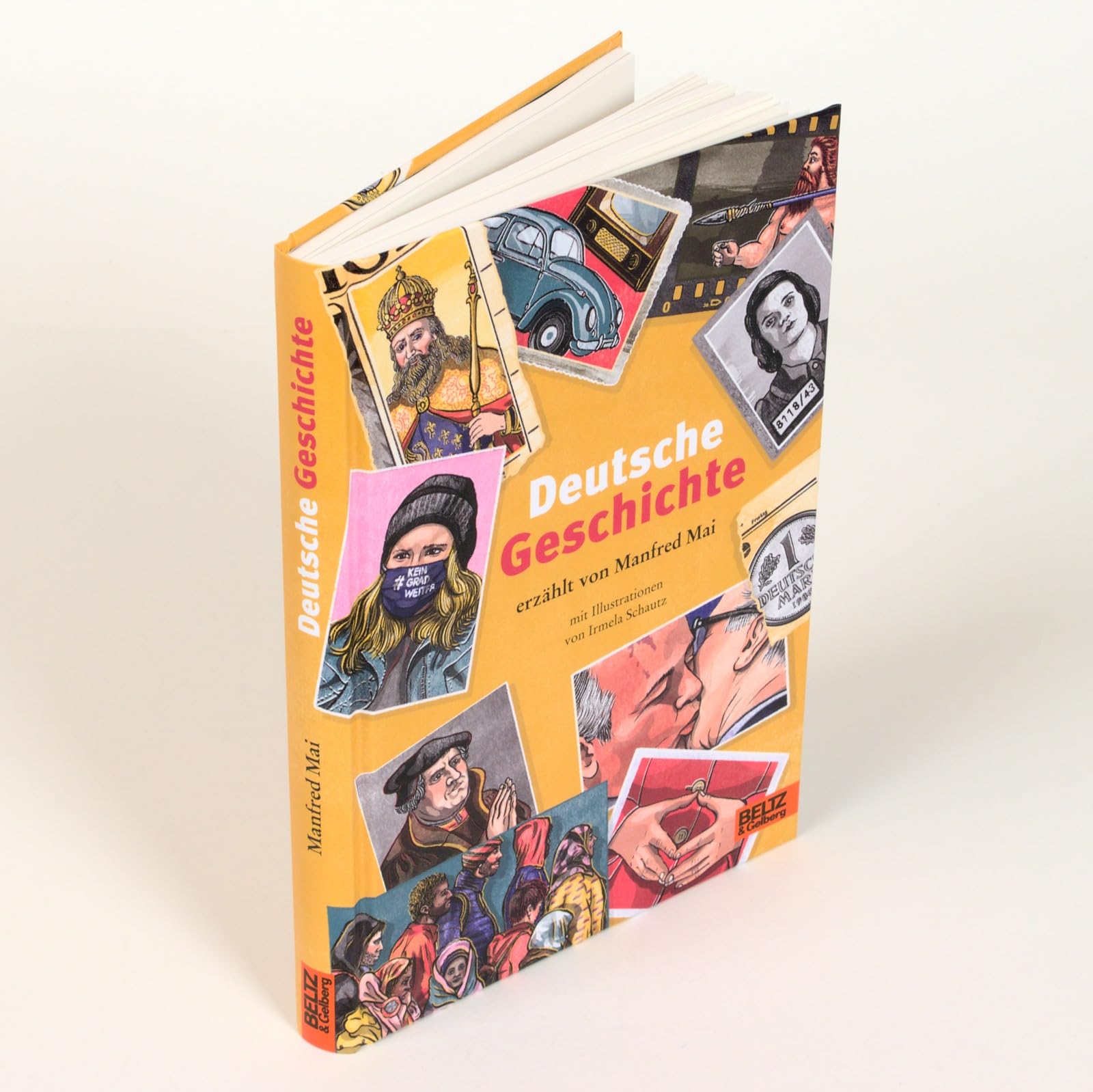 Deutsche Geschichte: erzählt von Manfred Mai
