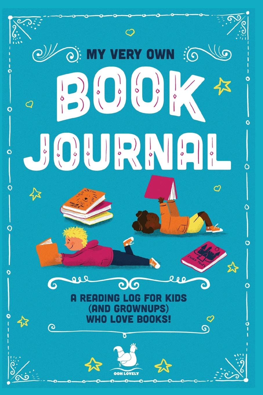 My Very Own Book Journal: A reading log for kids (and grownups) who love books My Very Own Book Journal: A reading log for kids (and grownups) who love books