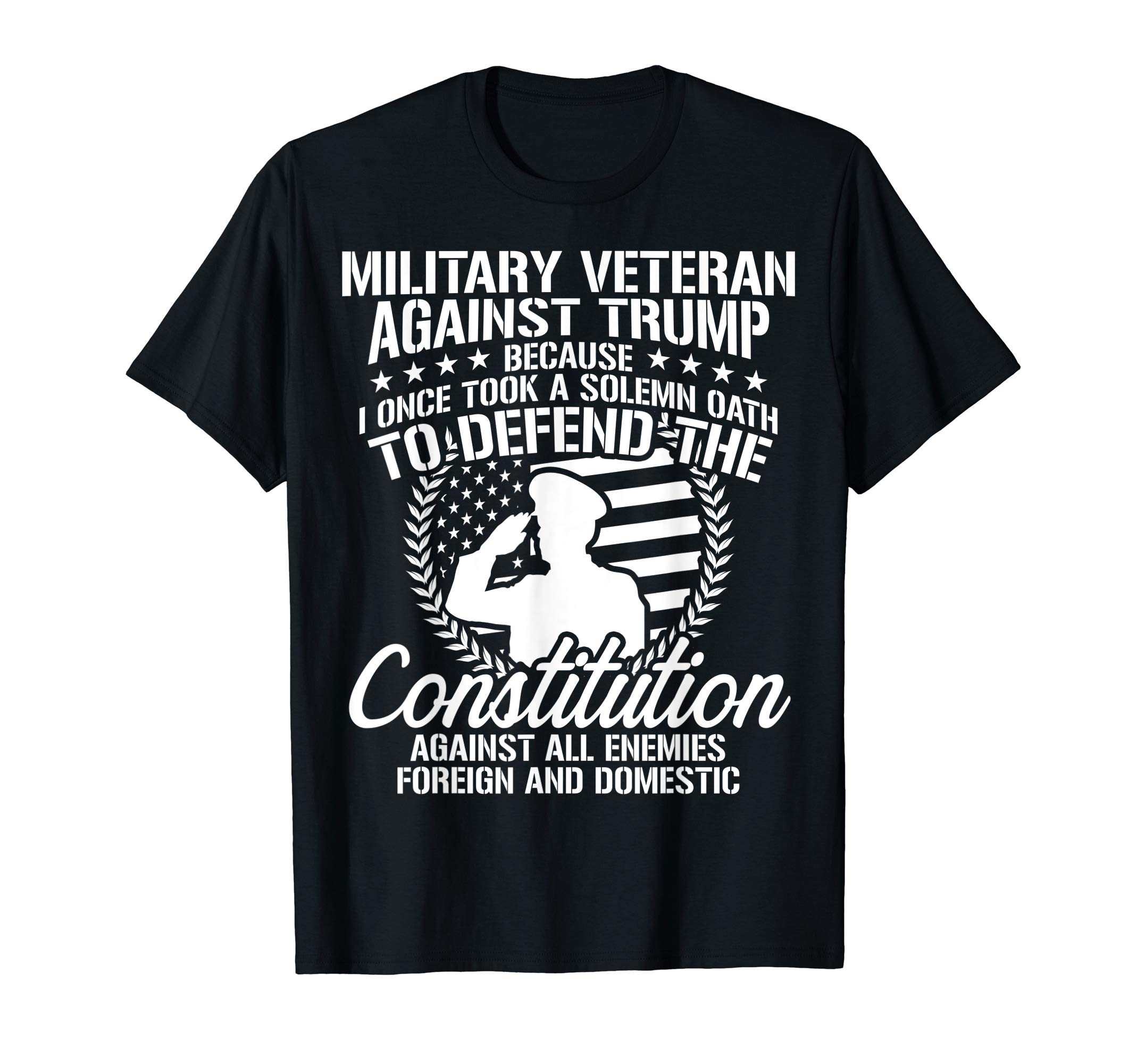 Veterans Anti Trump 2020 US Polls Voting GiftsMilitary Veterans Against Trump 2020 USA Election T-ShirtOEKO-TEX STANDARD 100