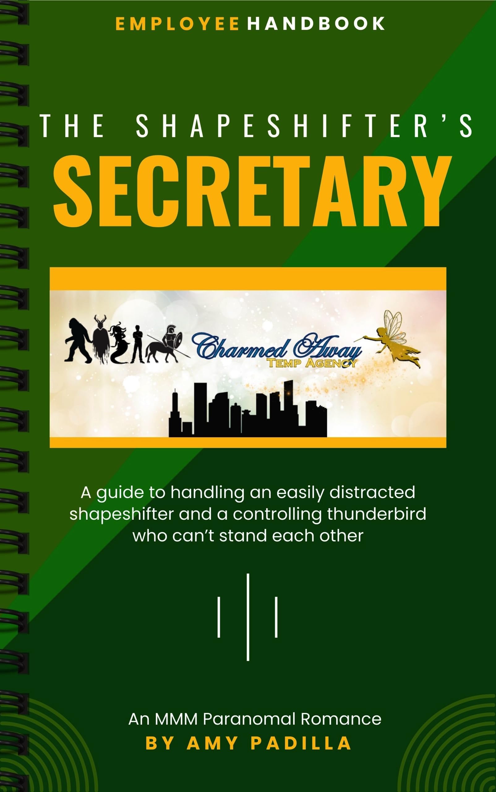 The Shapeshifter's Secretary (Charmed Away Temp Agency Book 3)