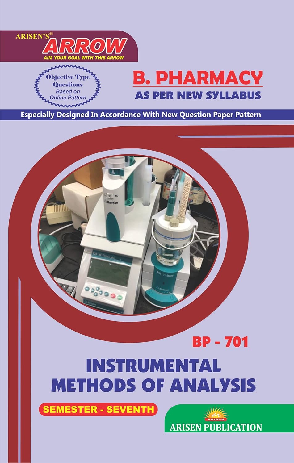 Buy Instrumental Methods of Analysis (ARROW B. Pharmacy VII Sem.) As