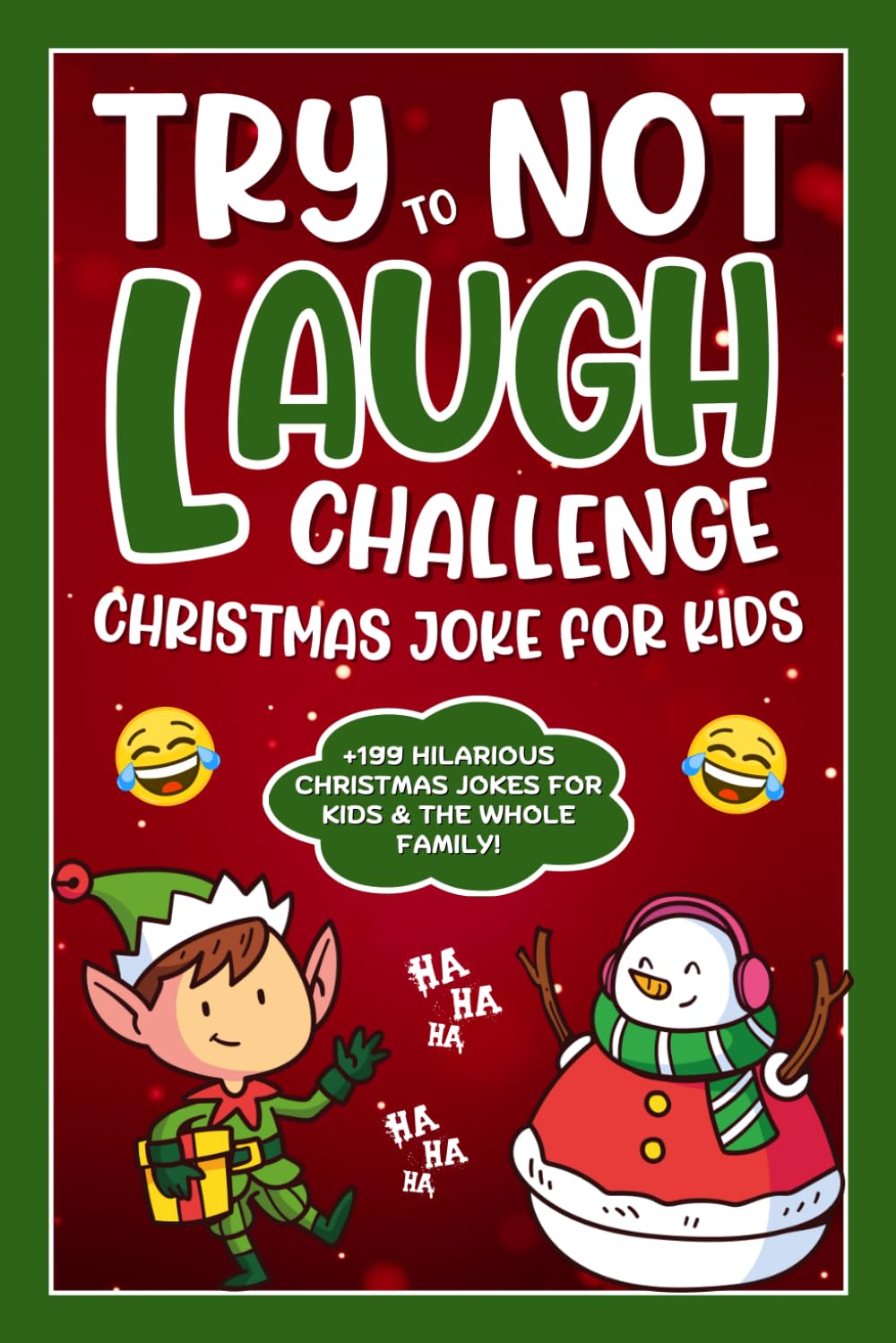 Christmas Gifts For Kids Girls, Boys: Christmas Joke Book For Kids: Over 199 Clean, Entertaining Jokes Presents Idea For Kids Age 6, 7, 8, 9, 10, 11 (Kids Christmas Basket Stuffer 8-12)