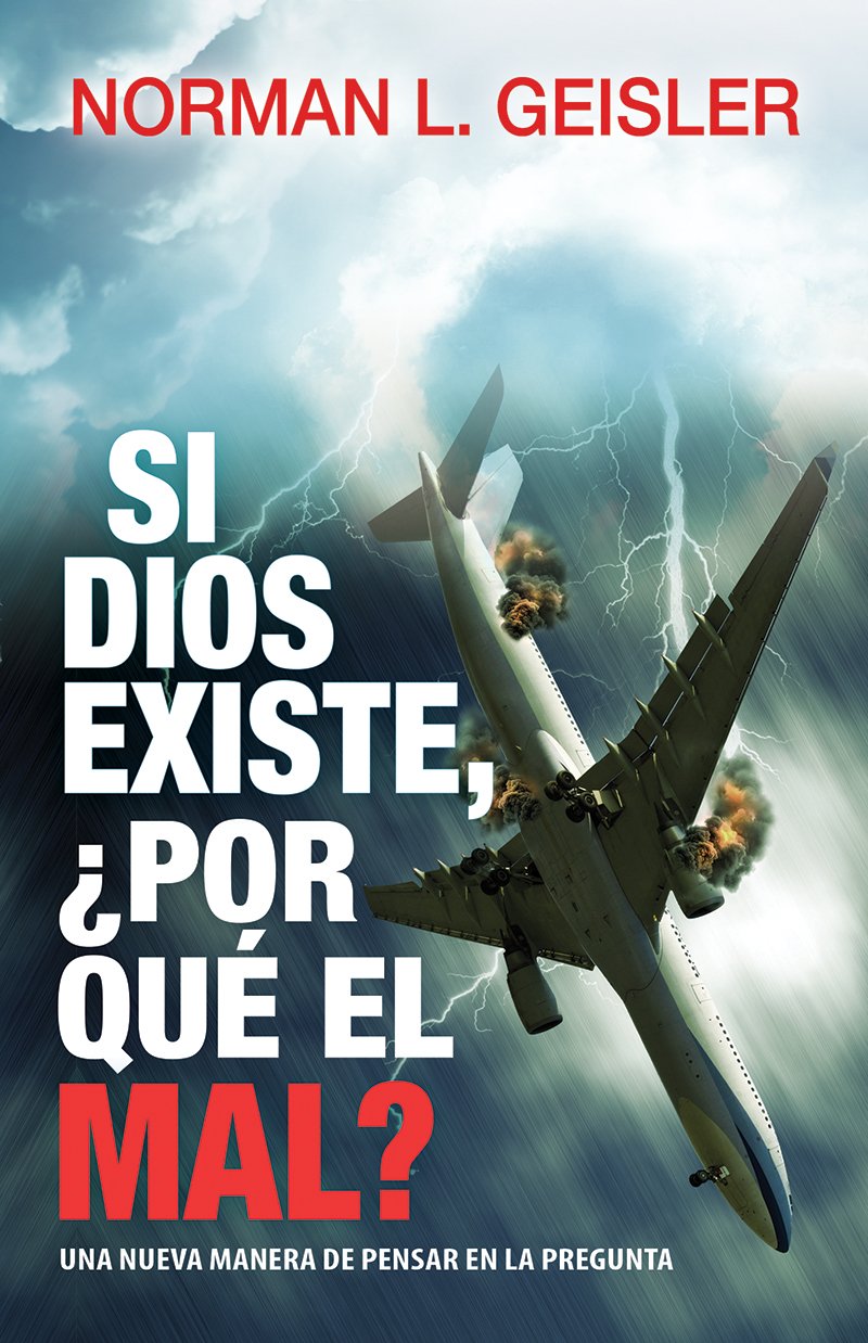 Buy Si Dios existe, ¿por qué el mal?/ If God,